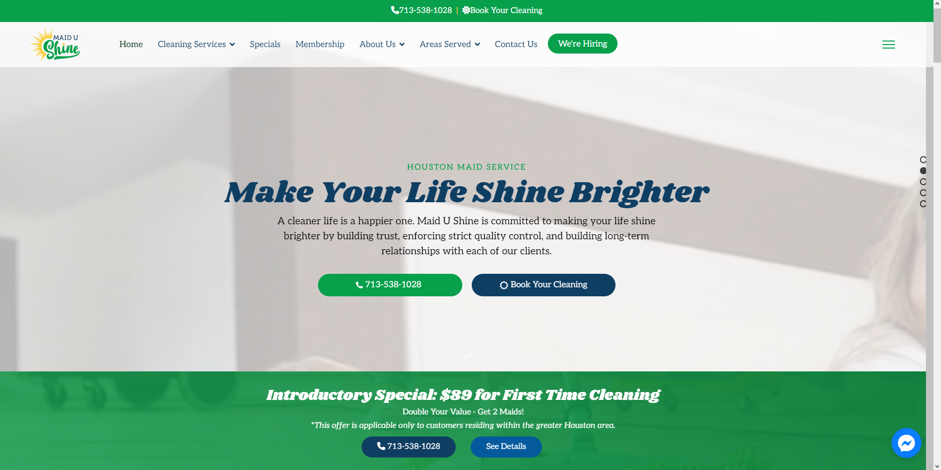 Maid U Shine is a family-owned cleaning company in Houston that offers eco-friendly and customizable cleaning packages.