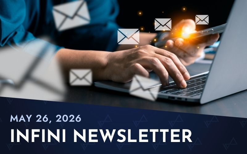 INFINI Newsletter | May 26, 2026